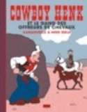 Cowboy Henk et le gang des offreurs de chevaux [ancienne édition]